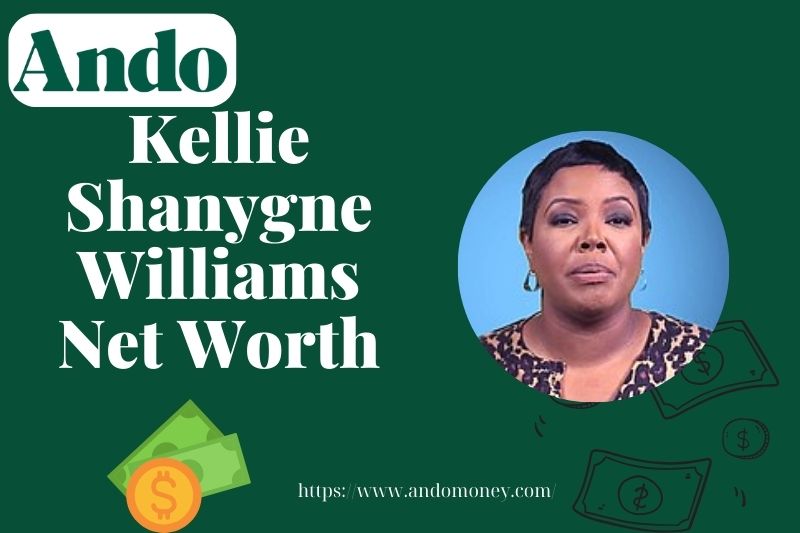 What is Kellie Shanygne Williams Net Worth 2025: Income, Salary & Wealth