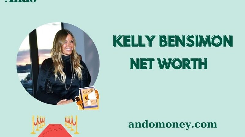 What is Kelly Bensimon Net Worth 2025: How She Built Her Wealth & Salary