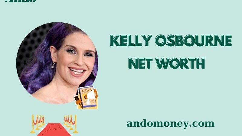 What is Kelly Osbourne Net Worth 2025: How She Makes & Manages Her Money