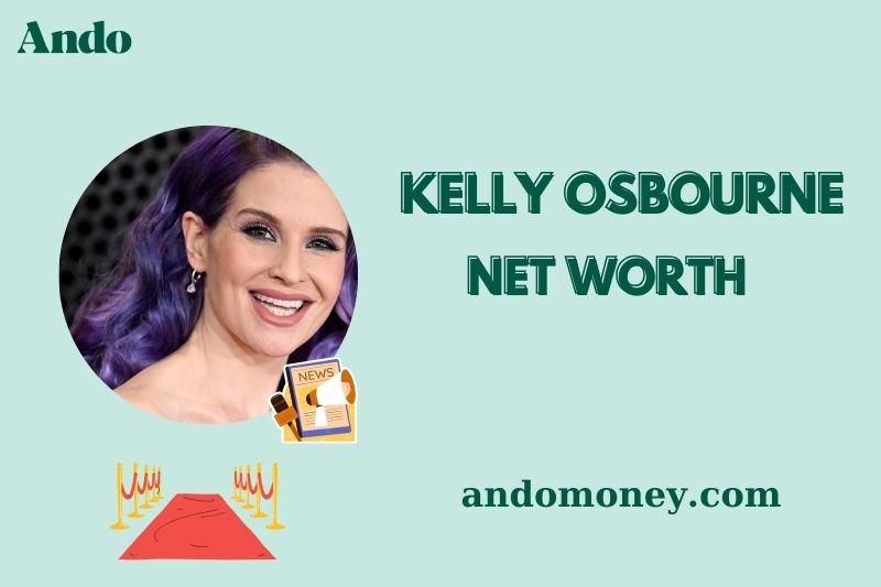 What is Kelly Osbourne Net Worth 2025: How She Makes & Manages Her Money