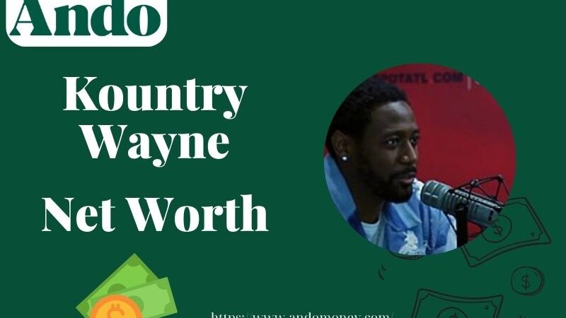 What is Kountry Wayne Net Worth 2025: Wealth, Salary & Financial Overview