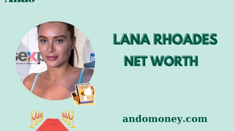 What is Lana Rhoades Net Worth 2025: Wealth, Salary, and Financial Overview