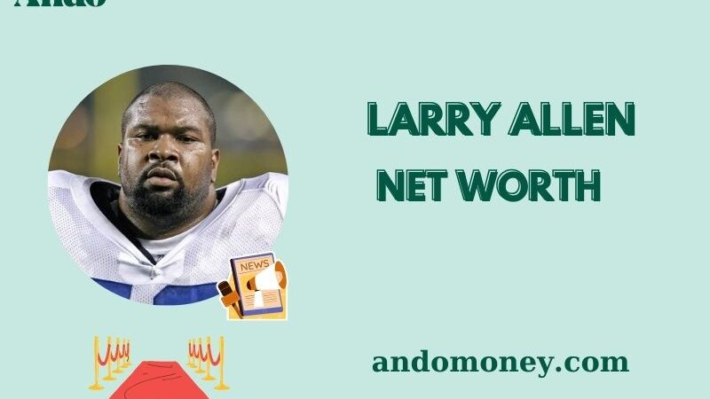 What is Larry Allen Net Worth 2025: His Salary, Wealth & Financial Legacy