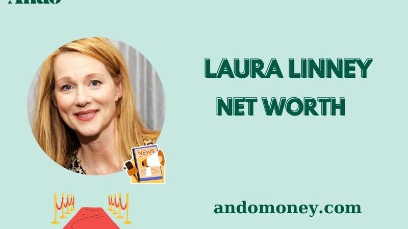 What is Laura Linney Net Worth 2025: How Much Does She Earn from Acting?