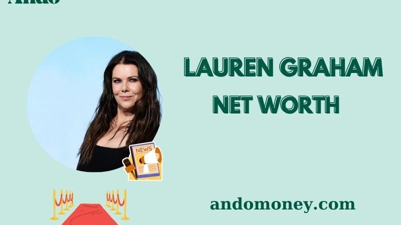 What is Lauren Graham Net Worth 2025: Salary, Wealth, and Income Sources