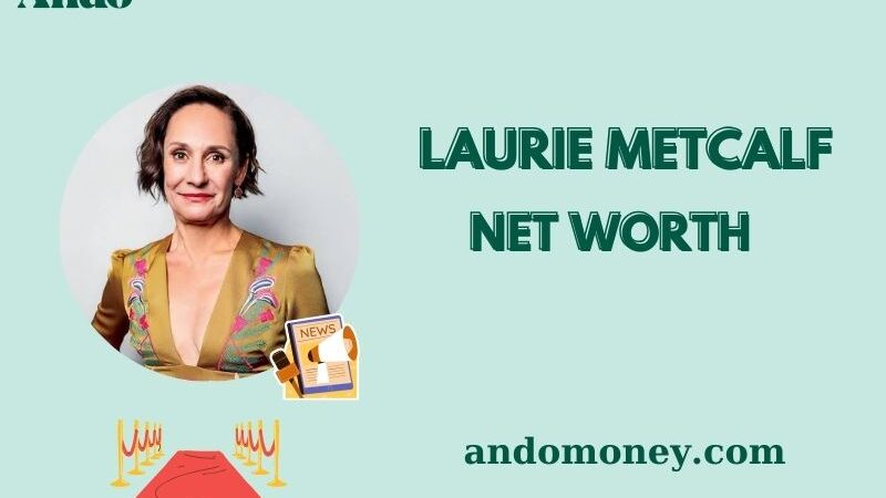 What is Laurie Metcalf Net Worth 2025: How Much Does She Earn Per Episode?