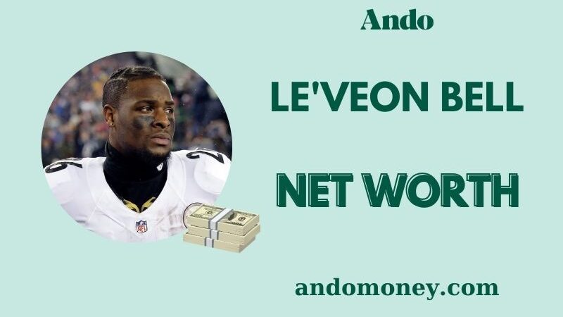 What is Le’Veon Bell Net Worth 2025: A Deep Dive Into His Wealth and Earnings