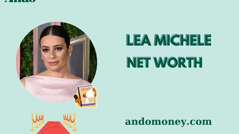 What is Lea Michele Net Worth 2025: Salary, Wealth & How She Makes Money