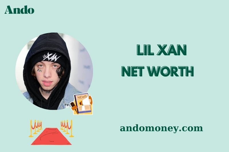 What is Lil Xan Net Worth 2025: How He Makes Money and His Finances