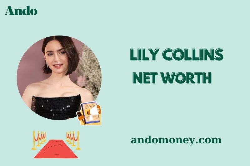 What is Lily Collins Net Worth 2025: How Much Does She Earn From Acting & TV?