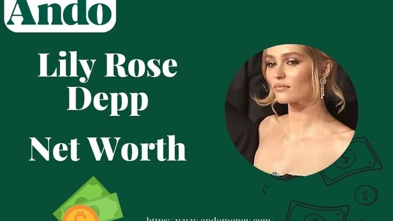 What is Lily-Rose Depp Net Worth 2025: Wealth, Salary & Financial Overview