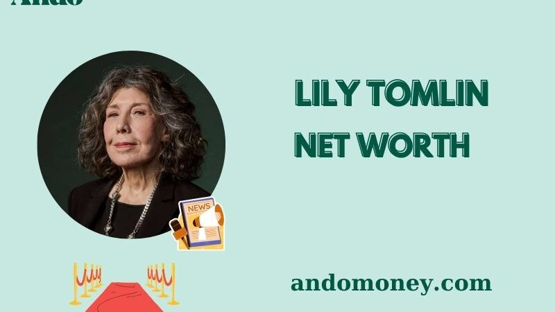 What is Lily Tomlin Net Worth 2025: Income, Financial Success