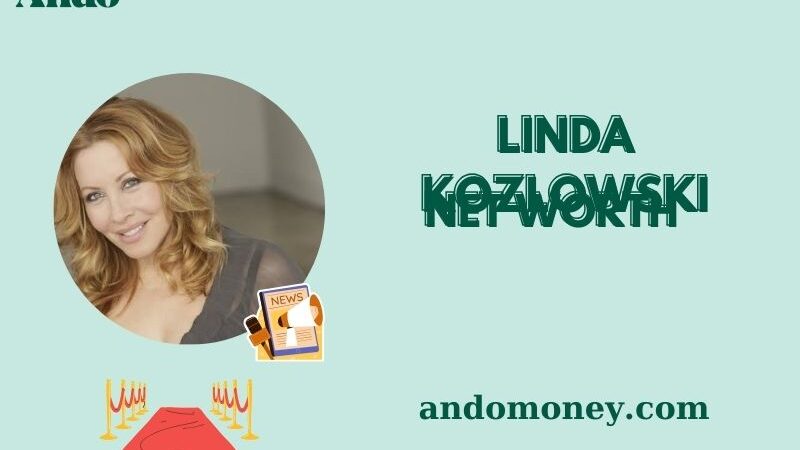 What is Linda Kozlowski Net Worth 2025: Wealth, Salary, and Financial Insights