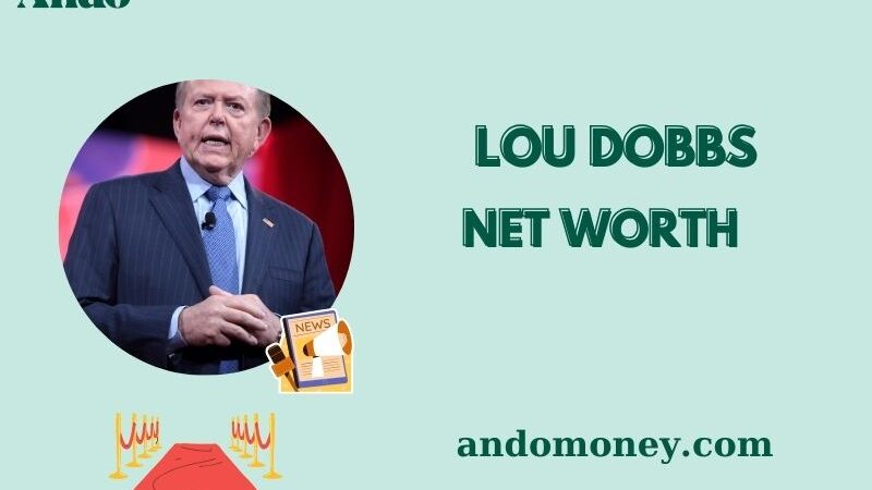 What is Lou Dobbs Net Worth 2025: Salary, Wealth & Financial Overview