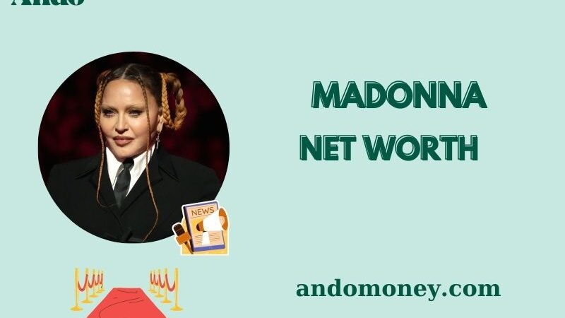 What is Madonna Net Worth 2025: How She Built Her Music Empire & Wealth