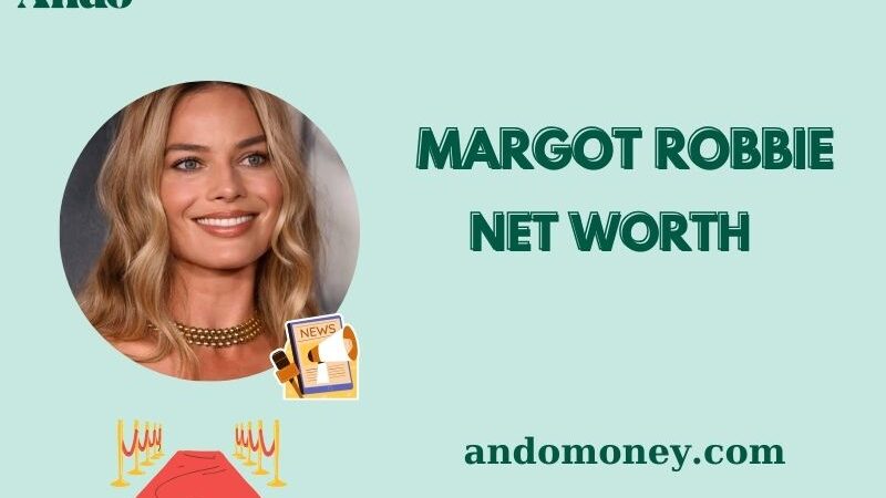 What is Margot Robbie Net Worth 2025: Her Salary, Wealth & Financial Insights