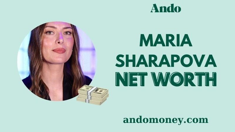 What is Maria Sharapova Net Worth 2025: How Much Has She Earned?