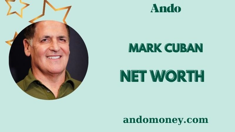 What is Mark Cuban Net Worth 2025: How the Billionaire Built His Financial Empire