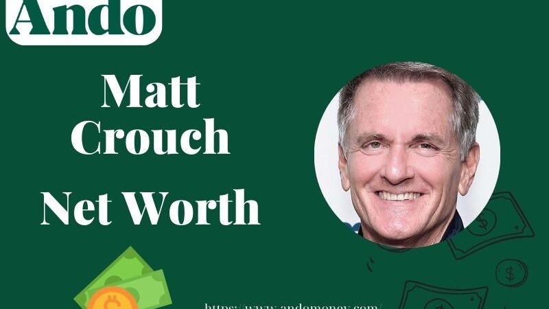 What is Matt Crouch Net Worth 2025: Salary, Income Sources & Wealth