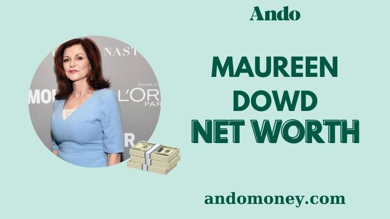 What is Maureen Dowd Net Worth 2025: How Much Does She Earn From Writing?