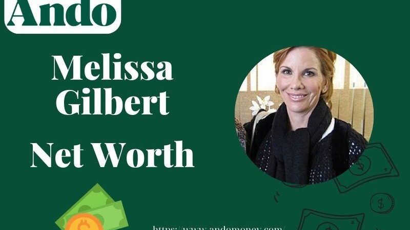 What is Melissa Gilbert Net Worth 2025: Earnings, Salary & Finances