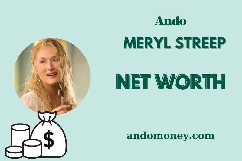 What is Meryl Streep Net Worth 2025: How Much Does She Earn Per Movie?