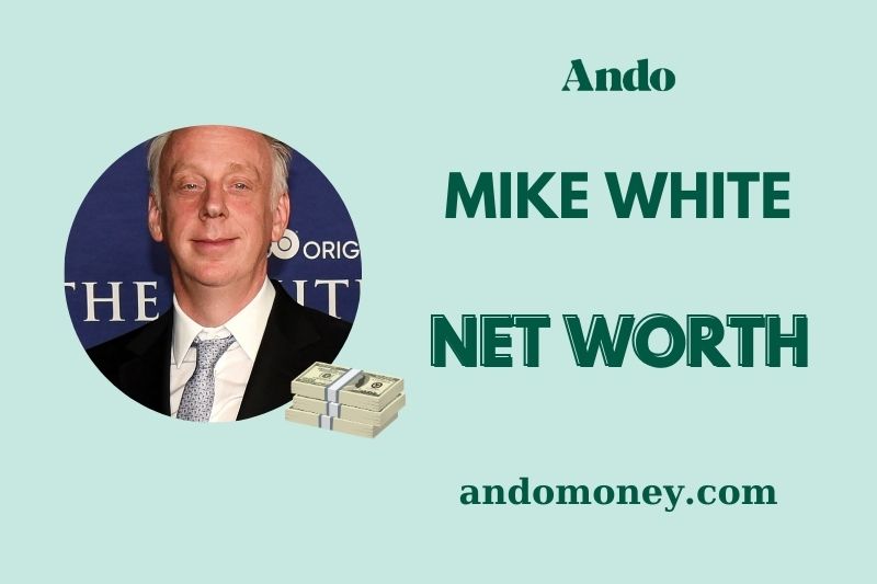 What is Mike White Net Worth 2025: Wealth, Salary, and Financial Insights