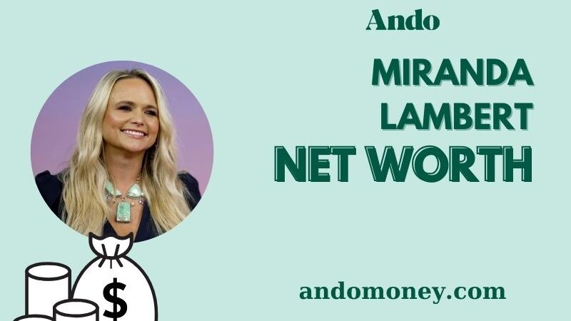 What is Miranda Lambert Net Worth 2025: Wealth, Salary & Financial Overview