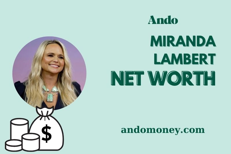 What is Miranda Lambert Net Worth 2025: Wealth, Salary & Financial Overview