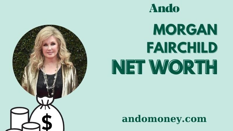 What is Morgan Fairchild Net Worth 2025: Wealth, Salary & Financial Overview