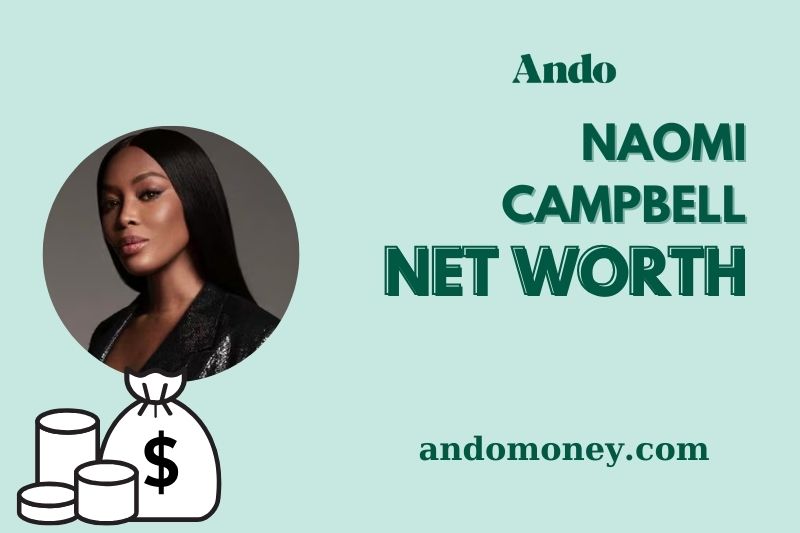 What is Naomi Campbell Net Worth 2025: Wealth, Salary & Financial Overview