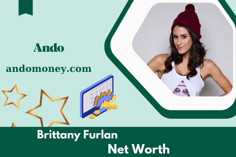 What is Brittany Furlan's net assets in 2025