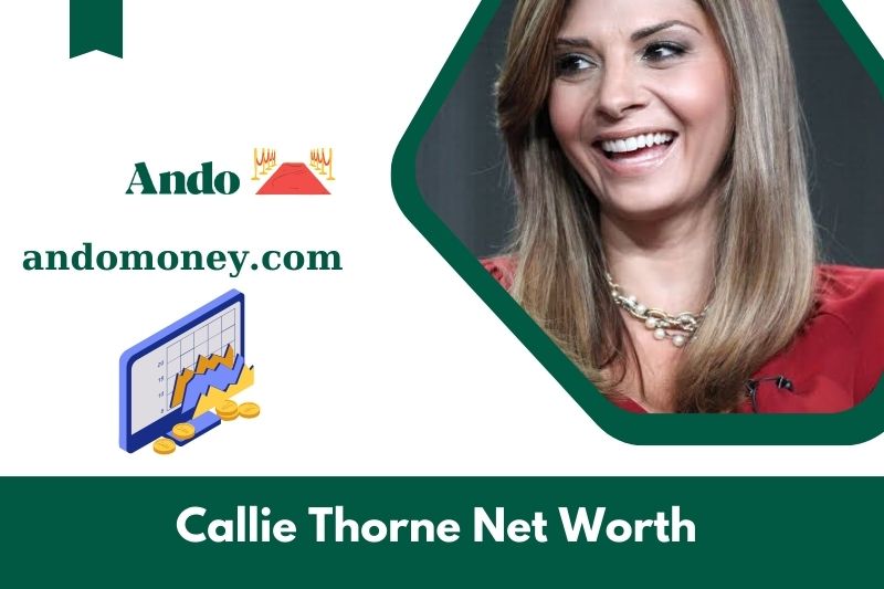 What is Callie Thorne's net assets in 2025