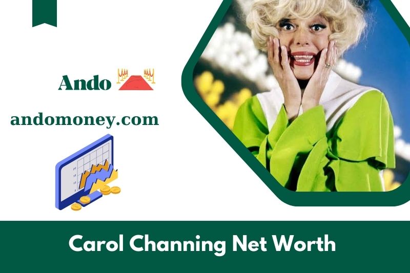 What is net assets of Carol Channing in 2025