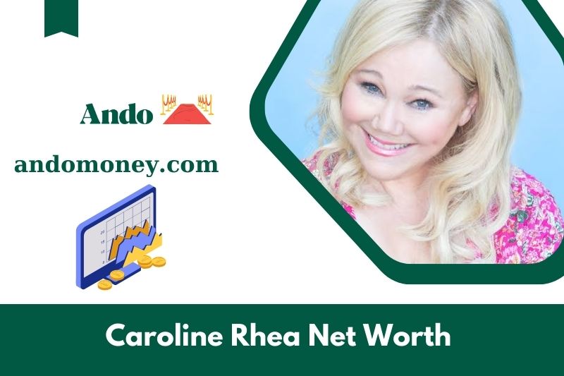 What is the net assets of Caroline Rhea in 2025