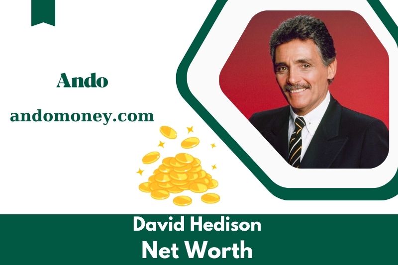 What is David Hedison's net assets in 2025