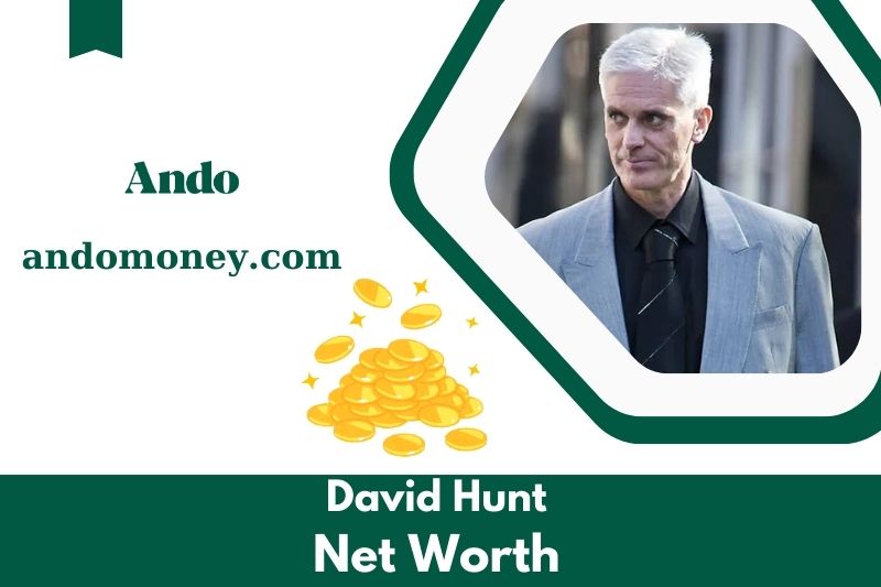 What is David Hunt's net assets in 2025