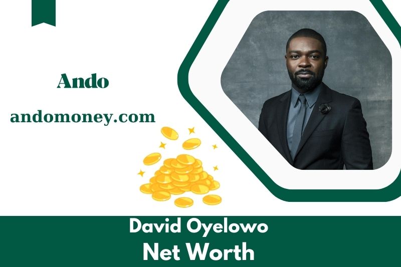 What is David Oyelowo's net assets in 2025