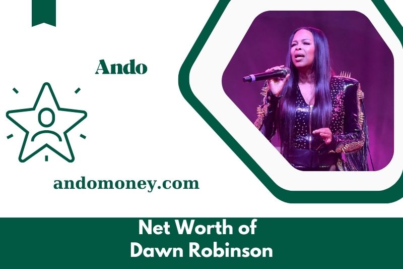 What is Dawn Robinson's net assets in 2025