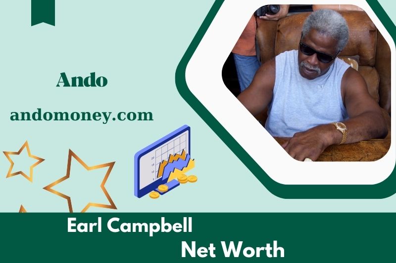 What is Earl Campbell's net assets in 2025