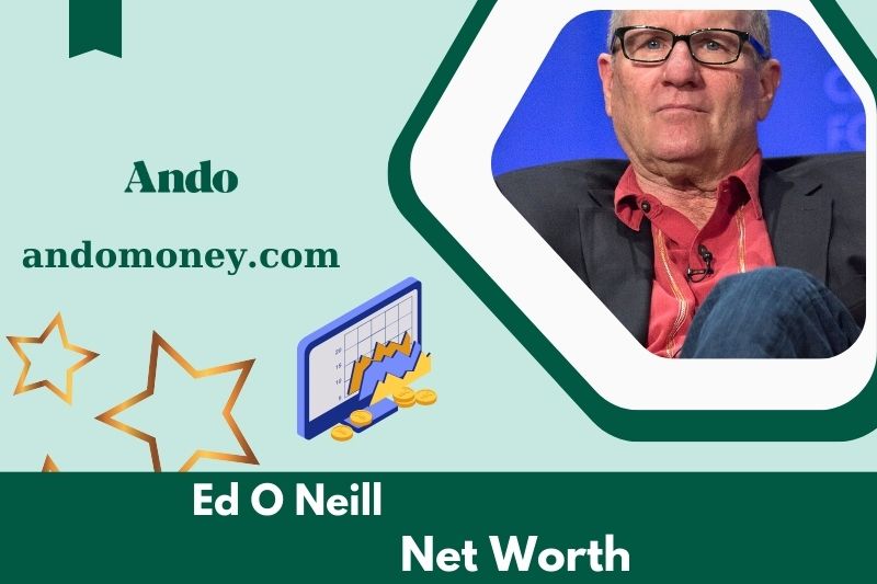 What is ED O Neill's net in 2025