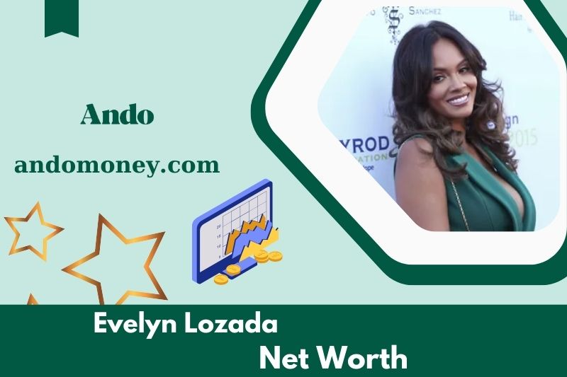 What is Evelyn Lozada's net assets in 2025