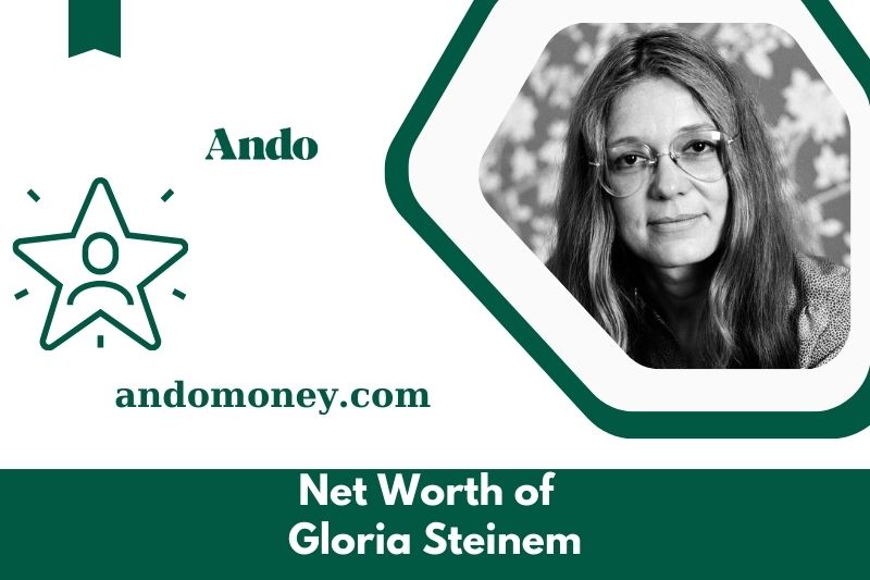 What is the net assets of Gloria Steinem in 2025