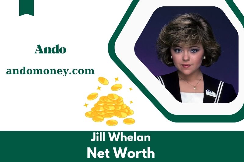 What is Jill Whelan's net assets in 2025