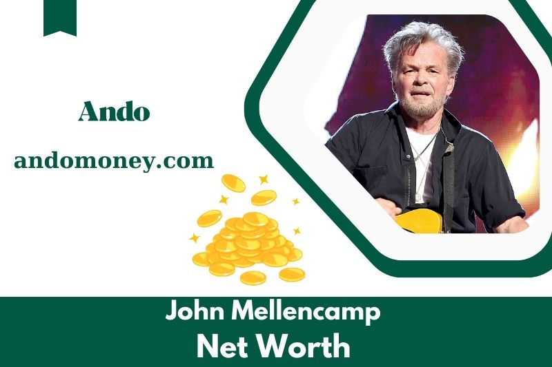 What is John Mellencamp's net assets in 2025