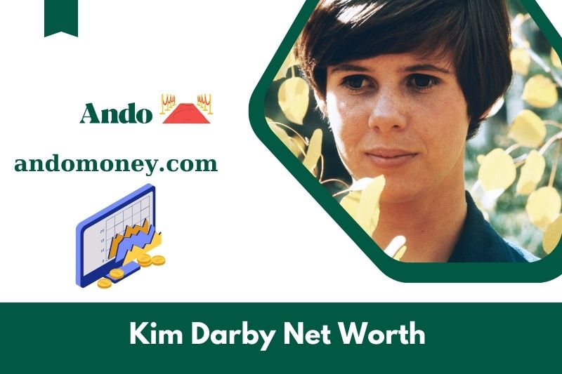 What is Kim Darby's net assets in 2025