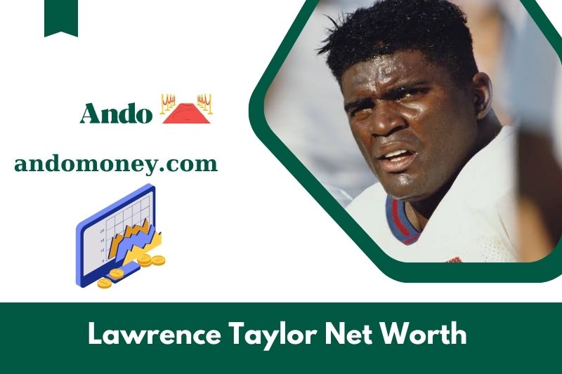 What is Lawrence Taylor's net assets in 2025