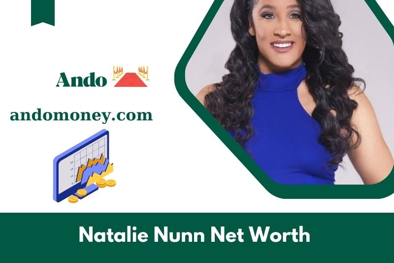 What is Natalie Nunn in 2025 assets from Natalie Nunn