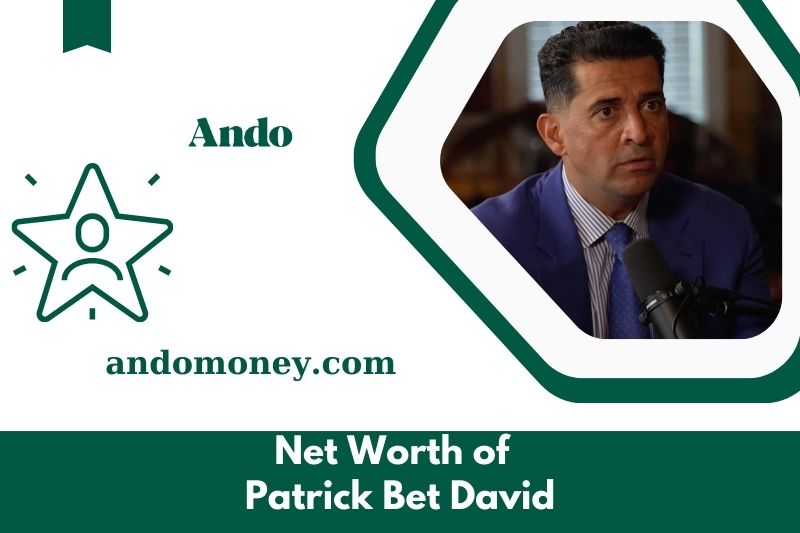 What is Patrick Bet David's net assets in 2025