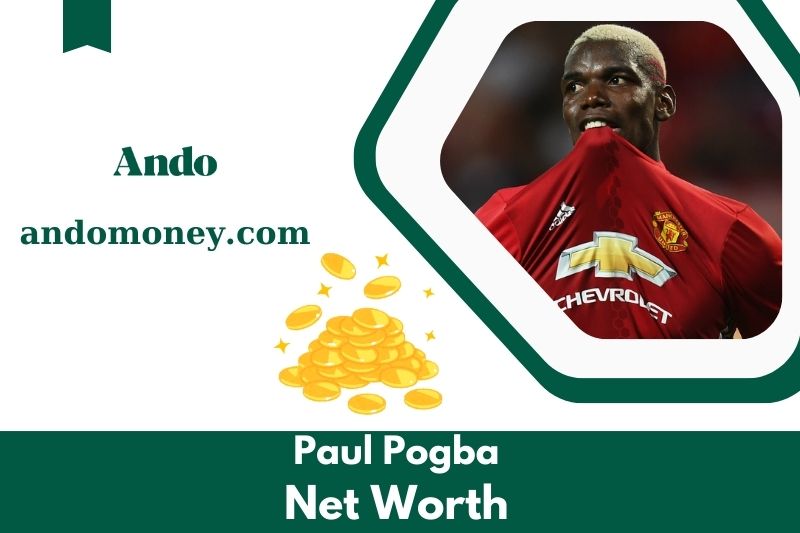 What is Paul Pogba's net assets in 2025